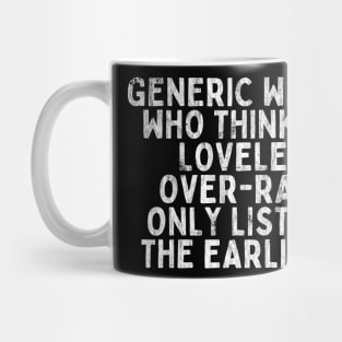 Generic White Guy Loveless Design Mug